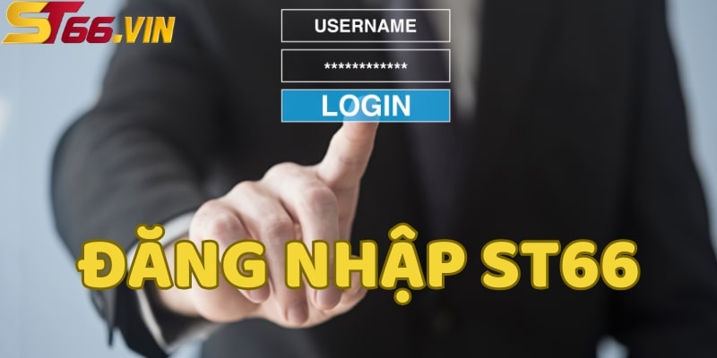 đăng nhập st66 Hướng dẫn cách đăng nhập ST66